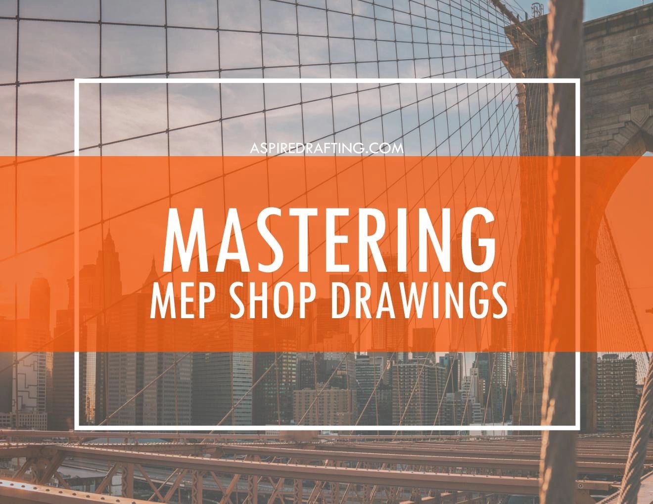 Mastering MEP Shop Drawings in the Heart of New York City